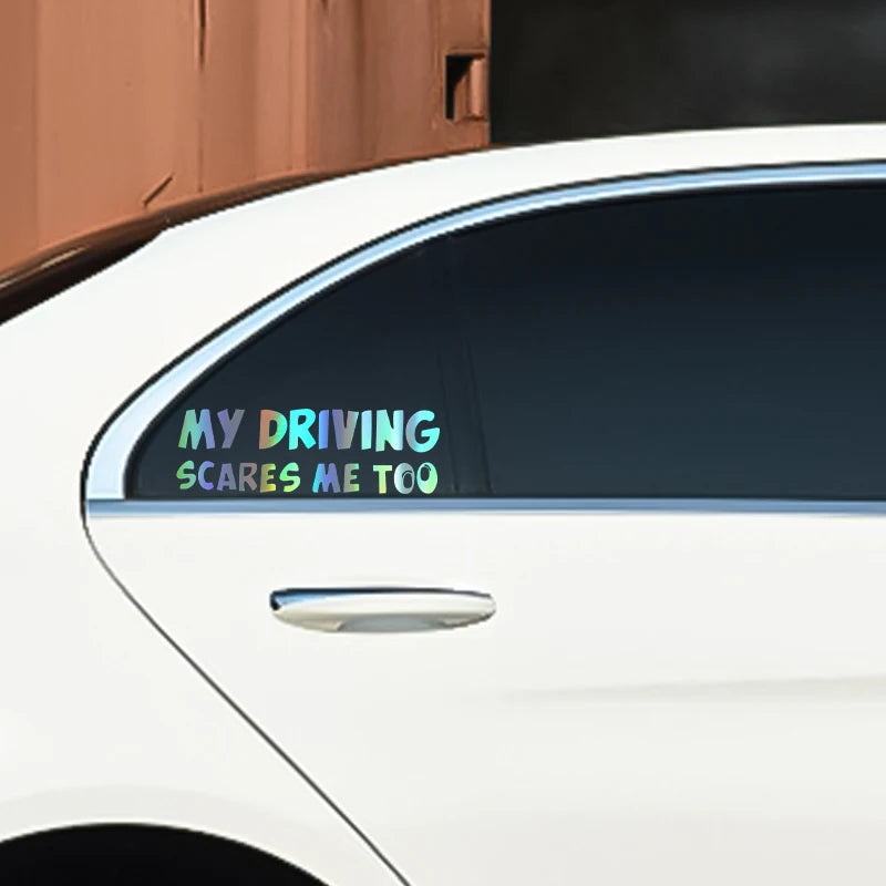 My driving scares me to sticker